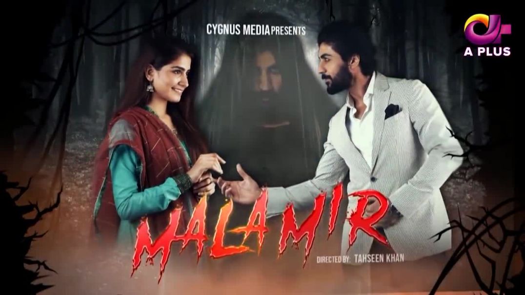 Mala Mir - Episode 8 - Aplus Drama
