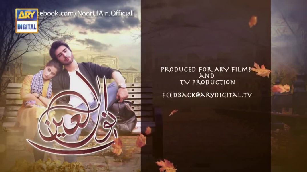 Noor Ul Ain - Last Episode - ARY Digital Drama