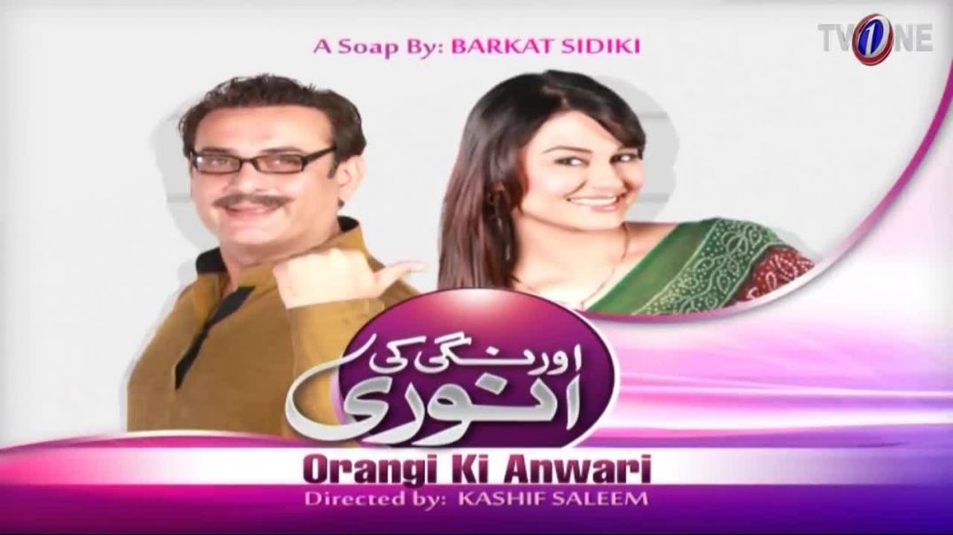 Orangi Ki Anwari - Episode 26 - TV One Drama