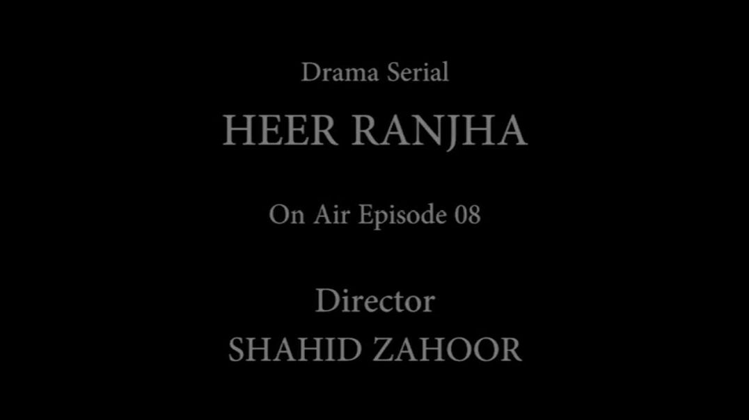 Heer Ranjha  Episode-8 - drama