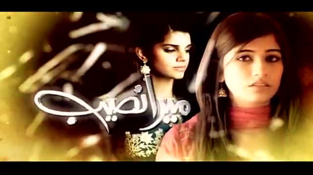 Mera Naseeb  Episode  02 - drama