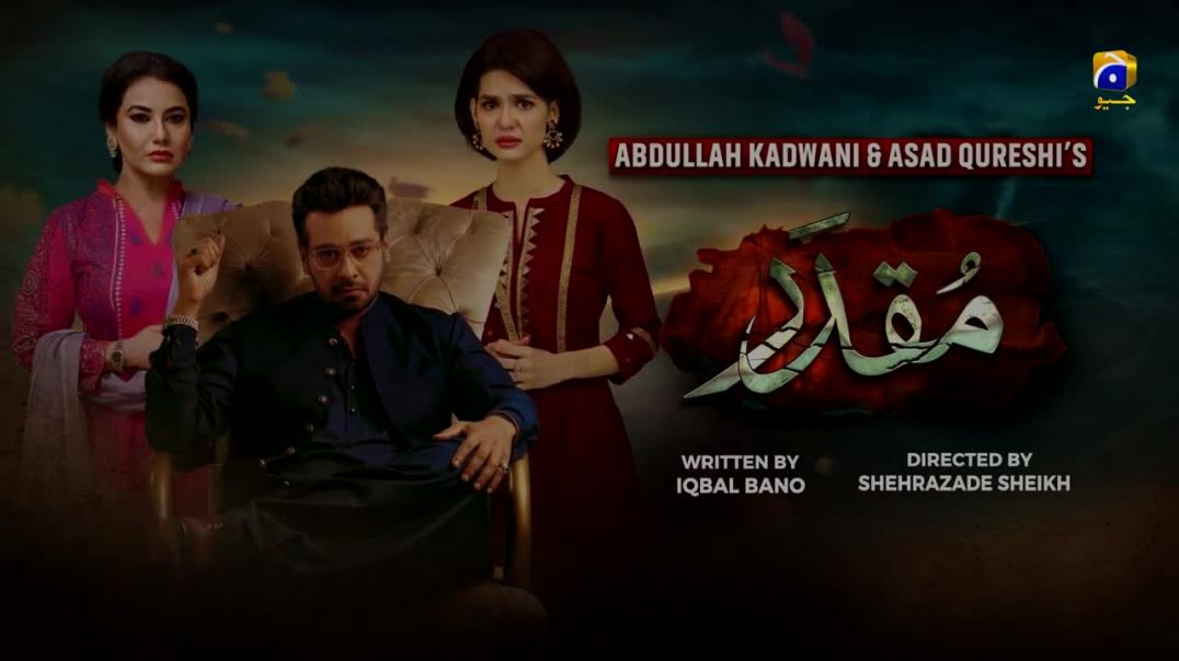 Muqaddar - Episode 07 - 30 Mar 2020 - HAR PAL GEO drama