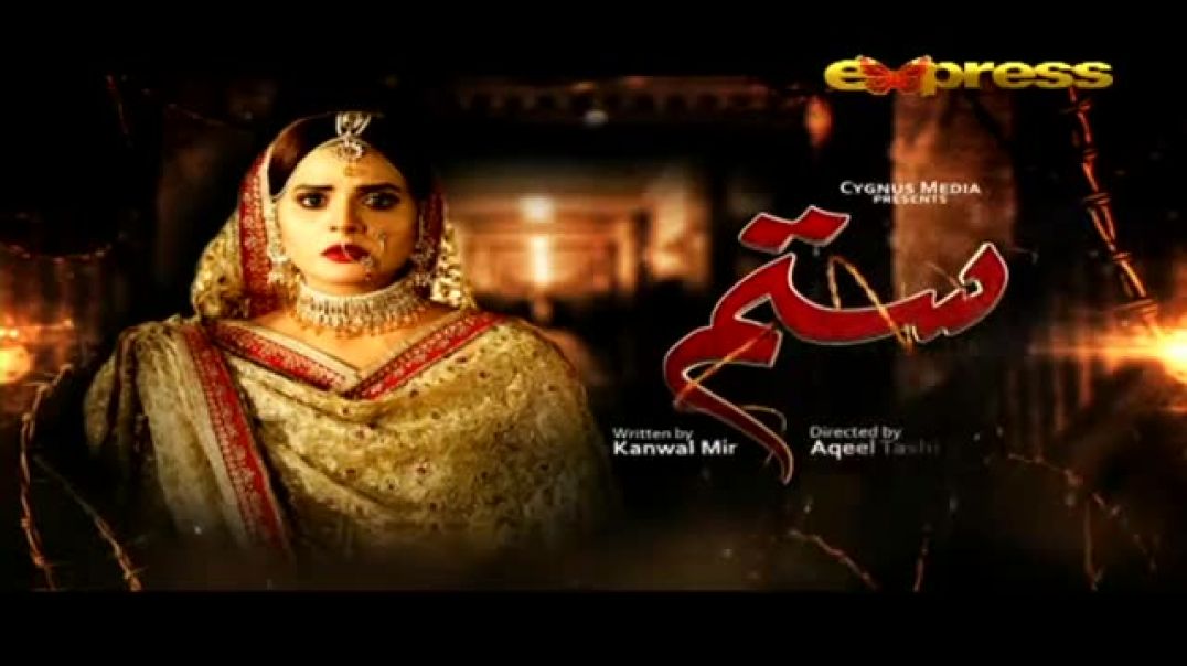 Sitam - Episode 26  Express TV Dramas