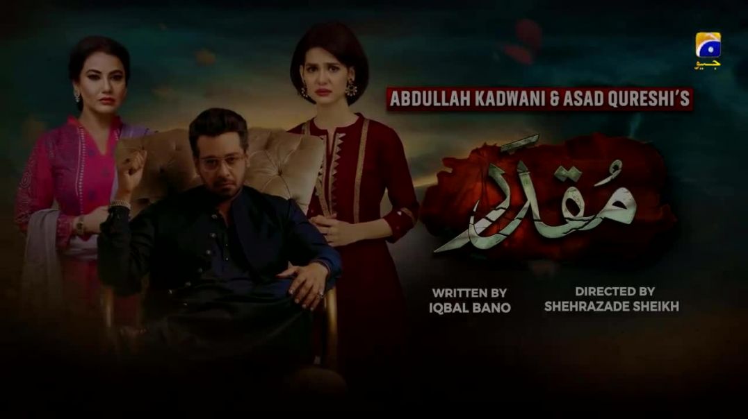 Muqaddar - Episode 14 -18 May 2020 - HAR PAL GEO drama