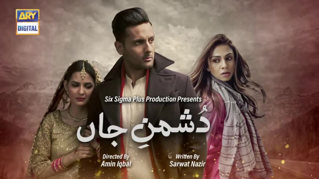 Dushman-e-Jaan Episode 10 - 16 Jun 2020 ARY Digital Drama