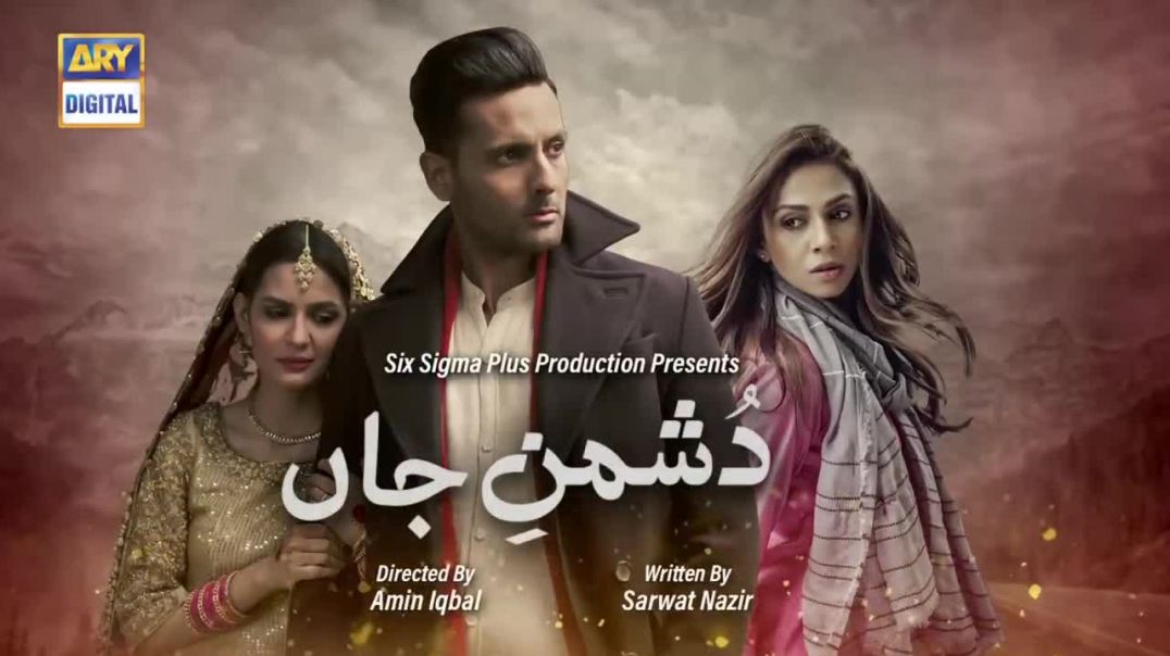Dushman-e-Jaan Episode 9 - 15 Jun 2020 ARY Digital Drama
