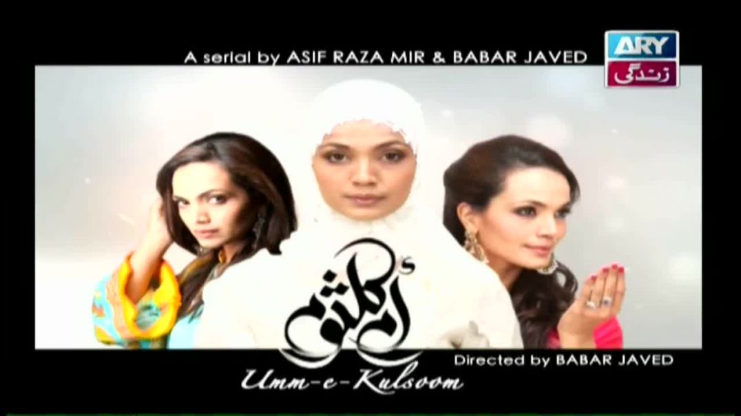 Umm-e-Kulsoom Episode 04 - ARY Zindagi Drama