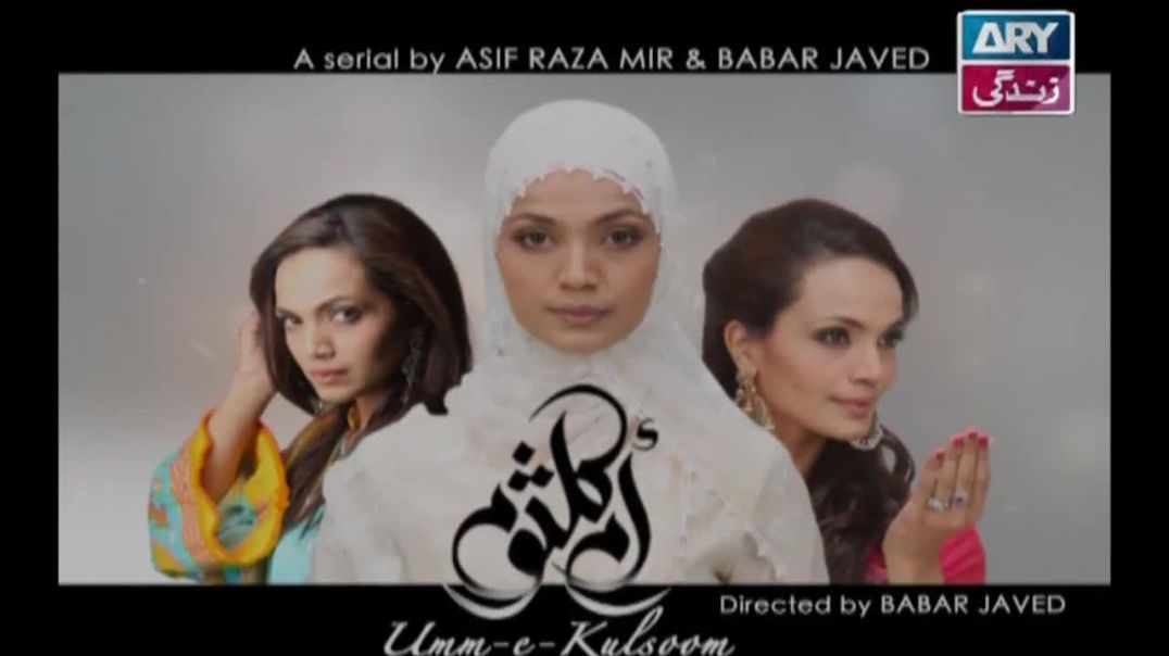 Umm-e-Kulsoom Episode 02 - ARY Zindagi Drama