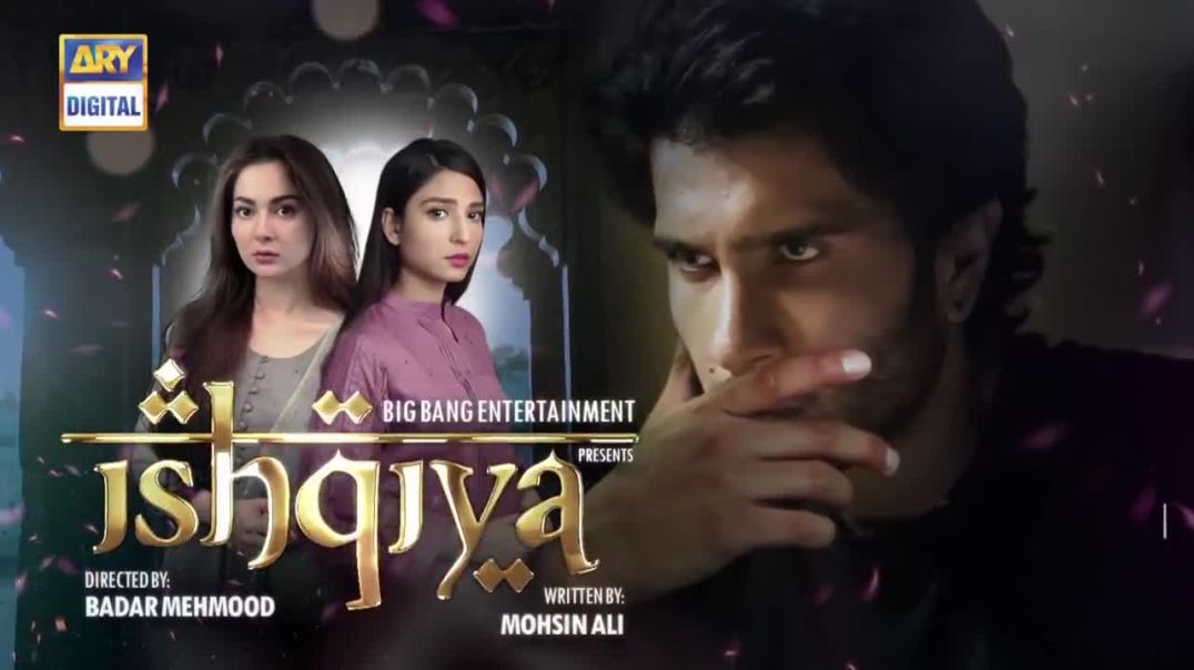 Ishqiya Episode 24 - 13 Jul 2020 - ARY Digital Drama