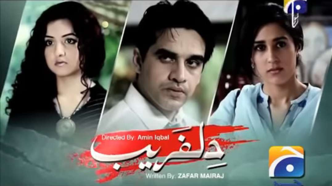 Dil Fareb Episode Last HAR PAL GEO drama