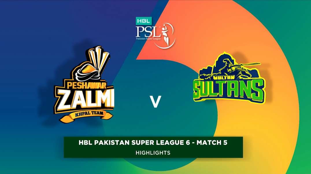 Peshawar Zalmi vs Multan Sultans Match 5 Short Highlights HBL PSL 6