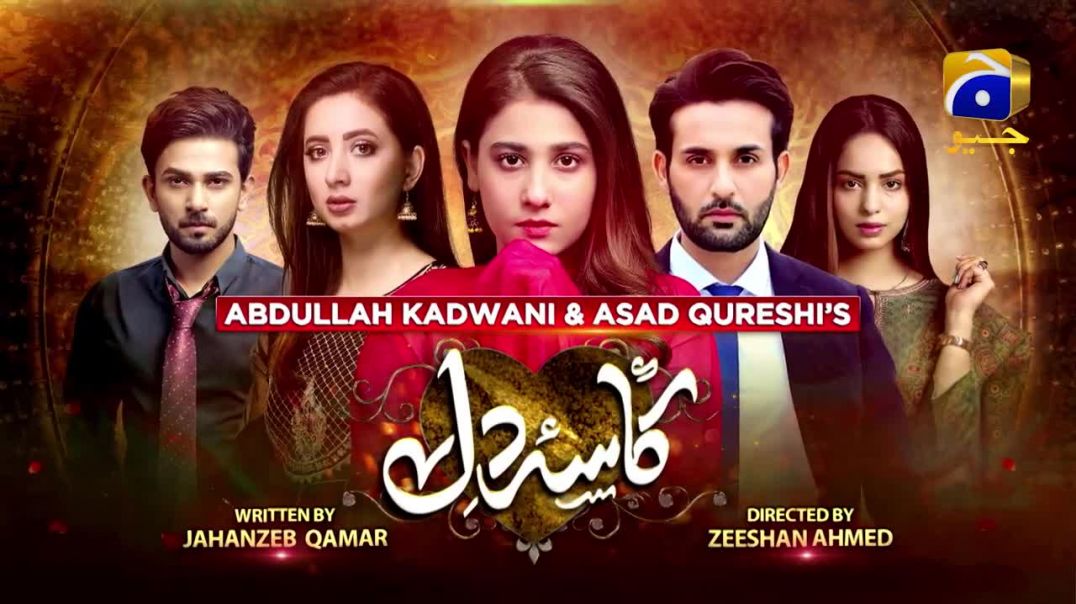 Kasa-e-Dil - Episode 30 HAR PAL GEO drama