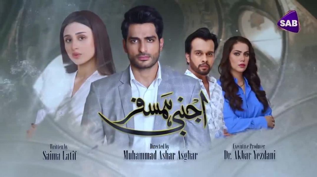 Ajnabi Humsafar Episode 1 SAB TV drama