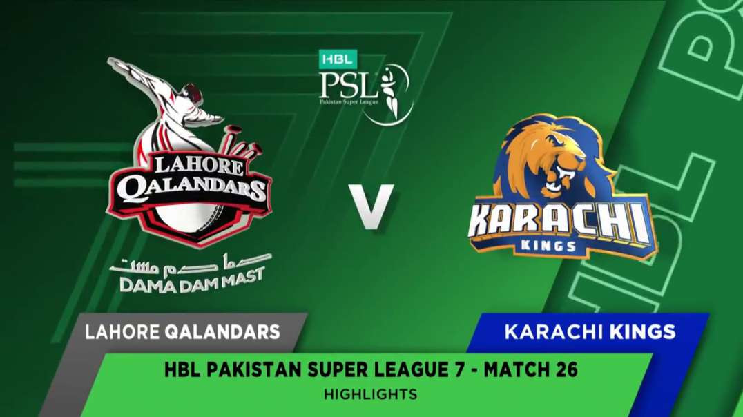 Lahore Qalandars vs Karachi Kings 26 Match Full Highlights HBL PSL 7 2022