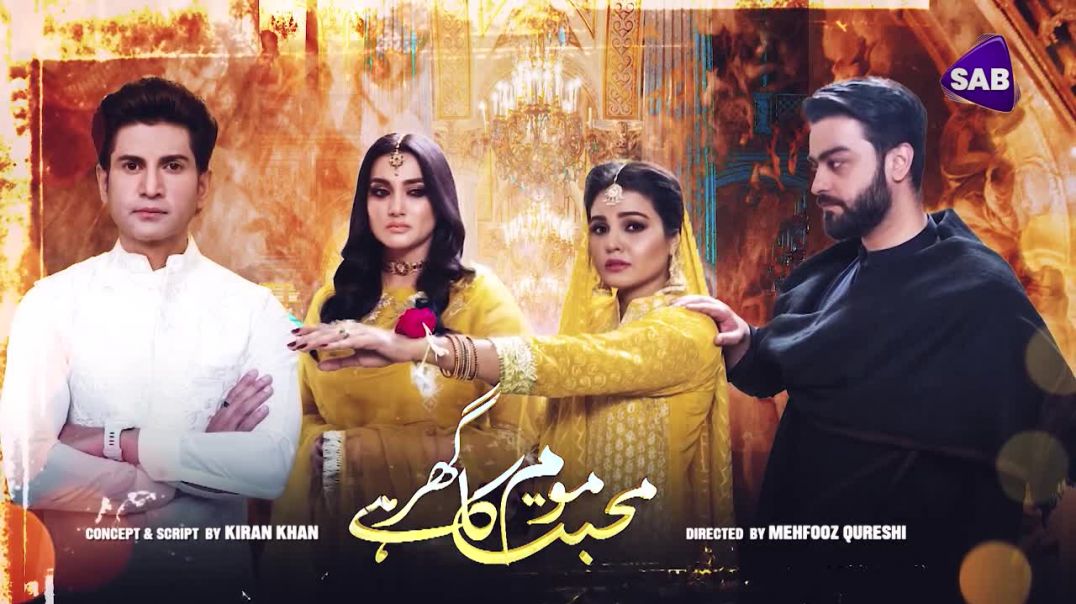 Muhabbat Moom Ka Ghar Hai Episode 15 SAB TV
