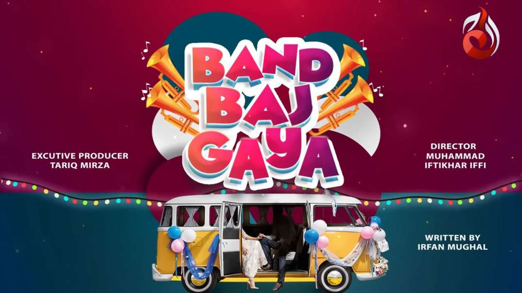 Band Baj Gaya Episode 02 Aaj Entertainment