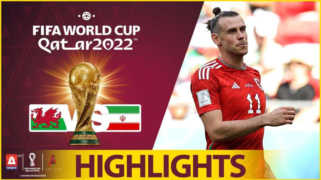 17th Match Highlights Wales vs Iran FIFA World Cup Qatar 2022