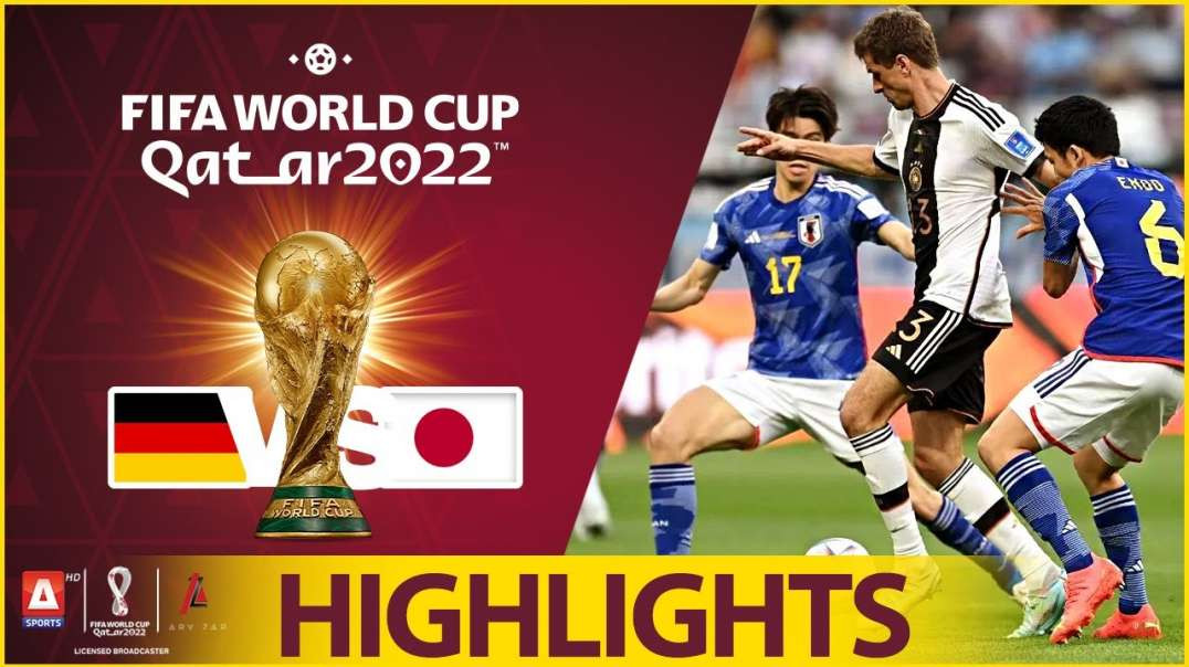 10th Match Highlights Germany vs Japan FIFA World Cup Qatar 2022