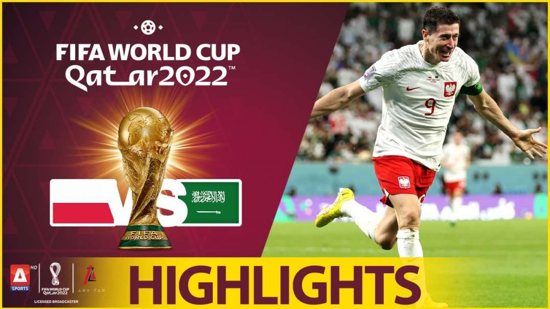 22nd Match Highlights Poland vs Saudi Arabia FIFA World Cup Qatar 2022