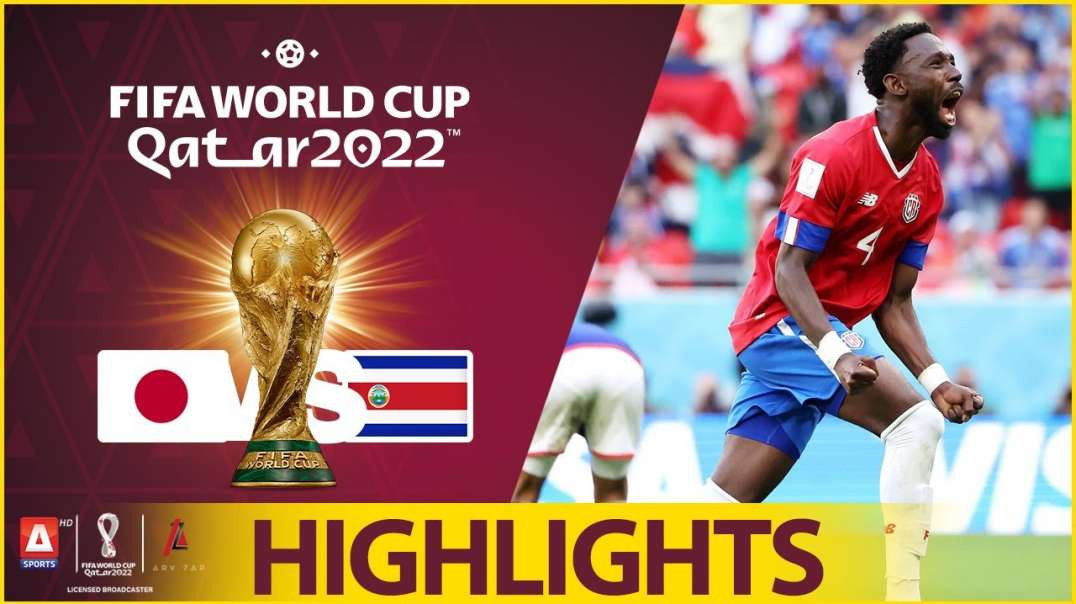 25th Match Highlights Japan vs Costa Rica FIFA World Cup Qatar 2022