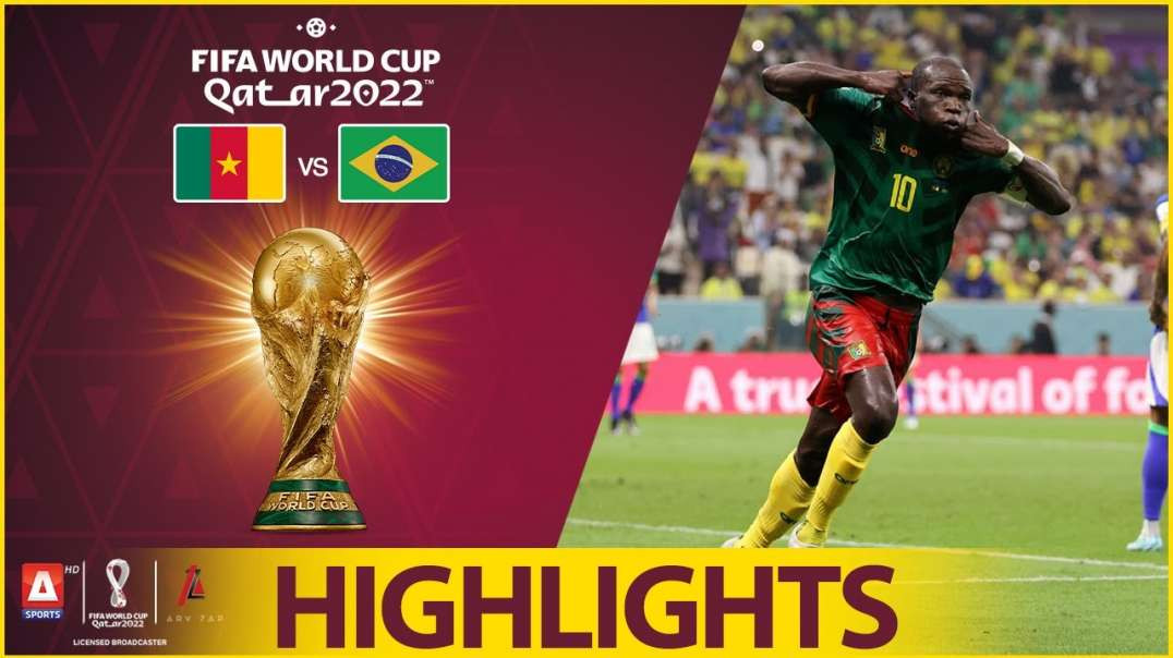 47th Match Highlights Cameroon vs Brazil FIFA World Cup Qatar 2022
