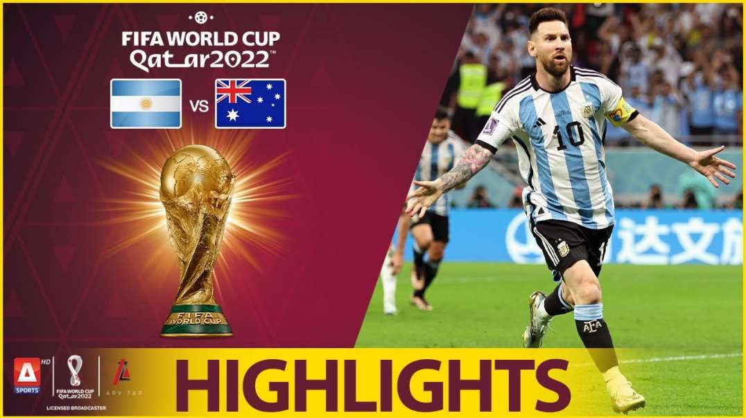 50th Match Highlights Argentina vs Australia FIFA World Cup Qatar 2022