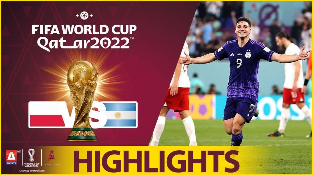 39th Match Highlights Poland vs Argentina FIFA World Cup Qatar 2022