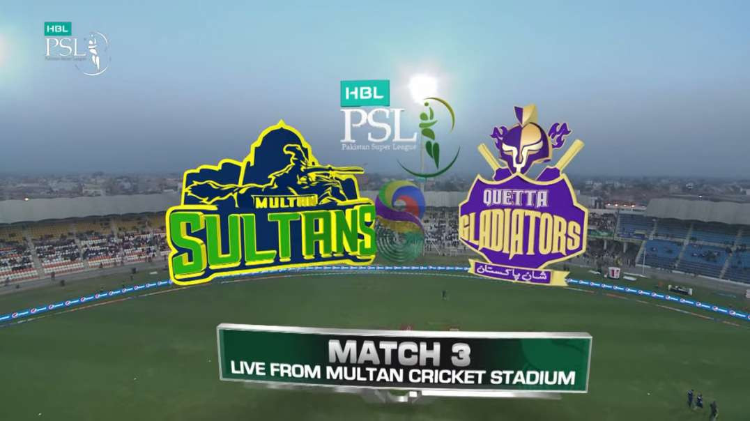 3rd Match Full Highlights Multan Sultans vs Quetta Gladiators HBL PSL 8