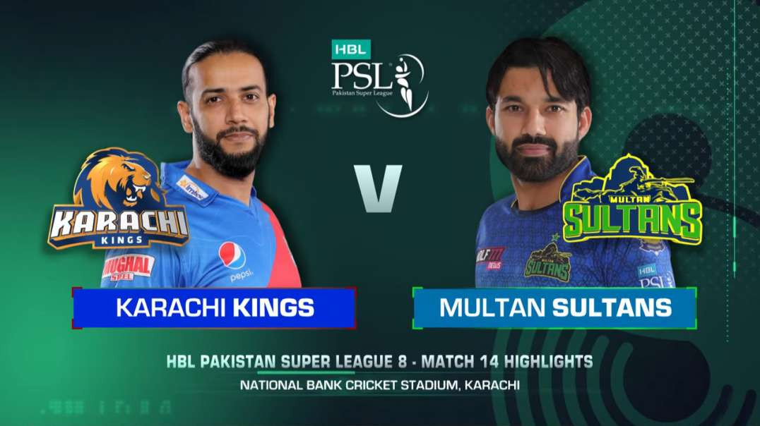 14th Match Full Highlights Karachi Kings vs Multan Sultans HBL PSL 8