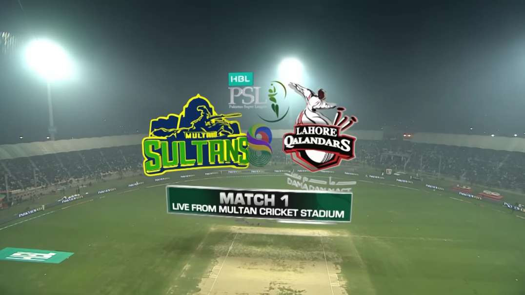 1st Match Full Highlights Multan Sultans vs Lahore Qalandars HBL PSL 8
