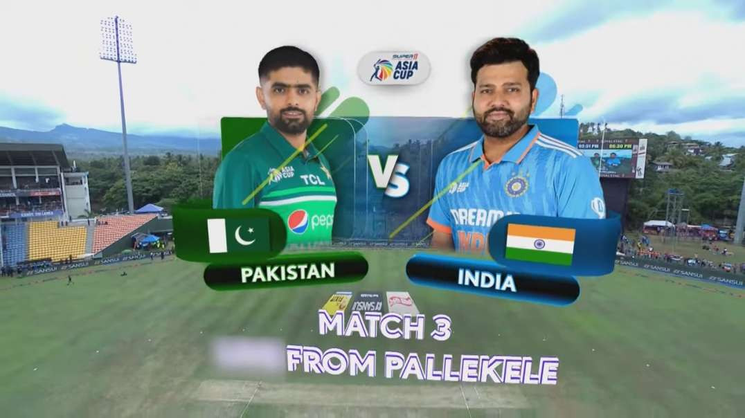 Super11 Asia Cup 2023 - Match 3rd Pakistan vs India Highlights