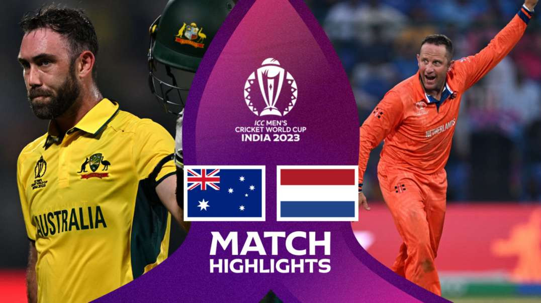 Australia vs Netherlands 24th Match Highlights ICC Cricket World Cup 2023