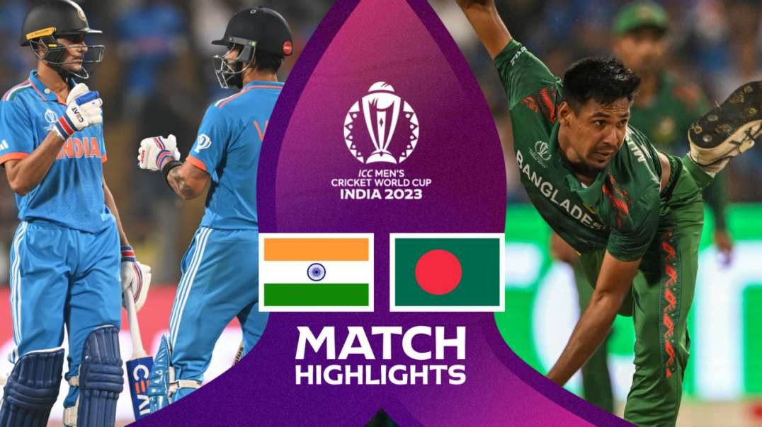 India vs Bangladesh 17th Match Highlights ICC Cricket World Cup 2023