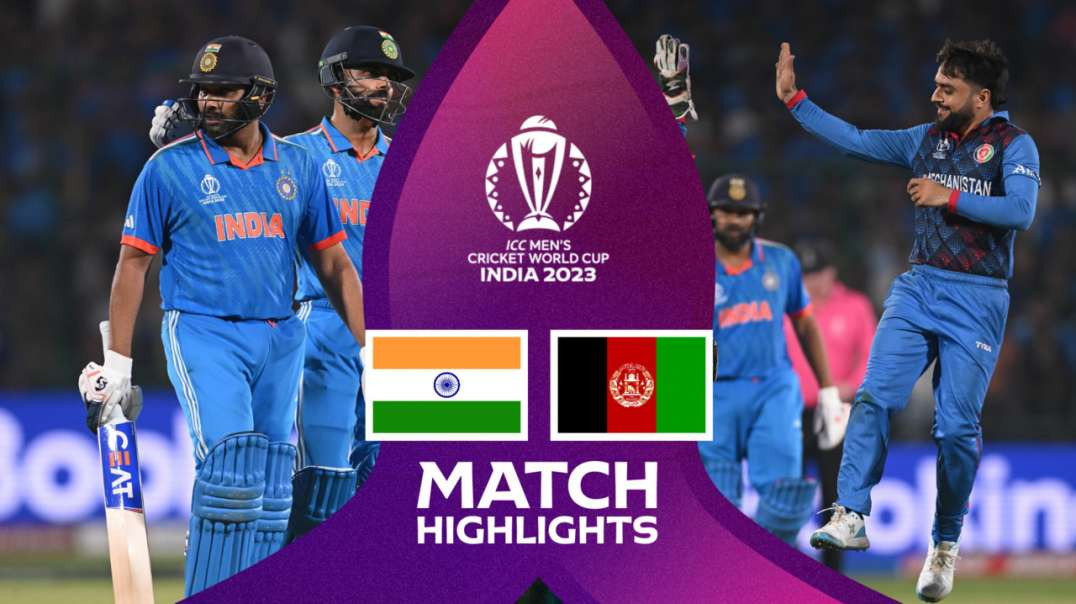India vs Afghanistan 9th Match Highlights ICC Cricket World Cup 2023