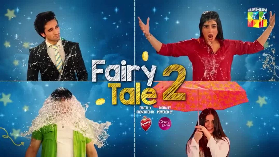 Fairy Tale 2 Last Ep PART 02 HUM TV