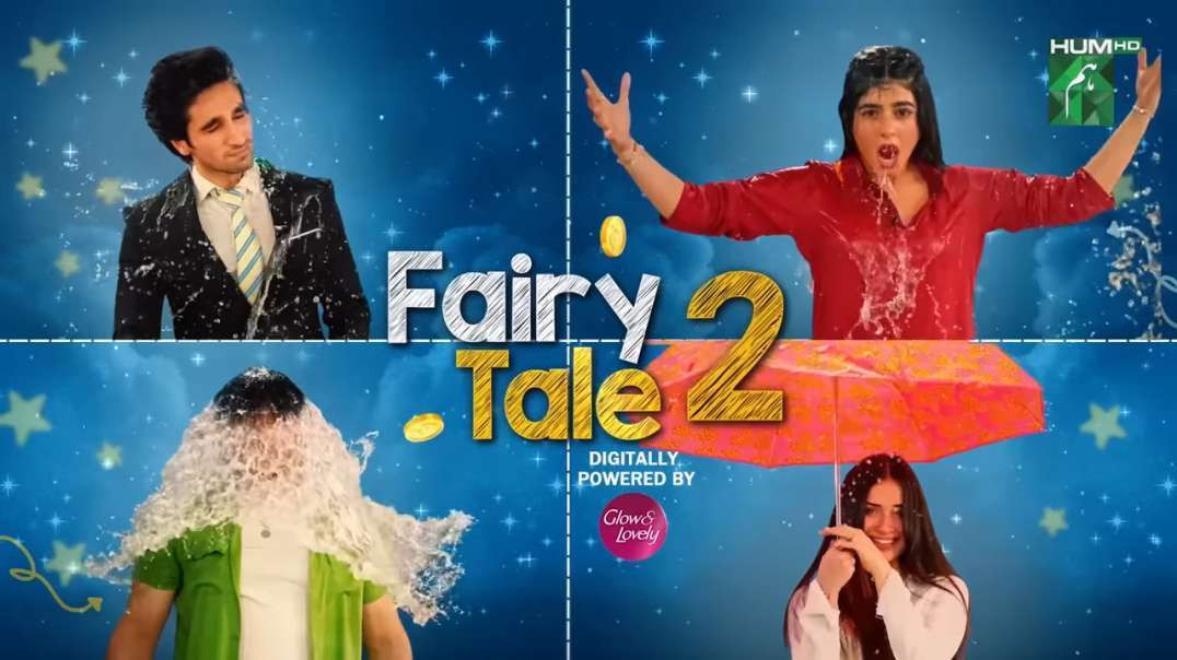 Fairy Tale 2 2nd Ep Last PART 01 HUM TV