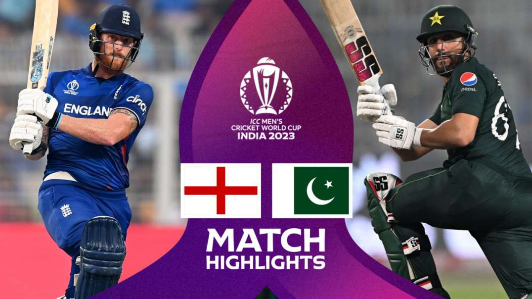 England vs Pakistan 44th Match Highlights ICC Cricket World Cup 2023