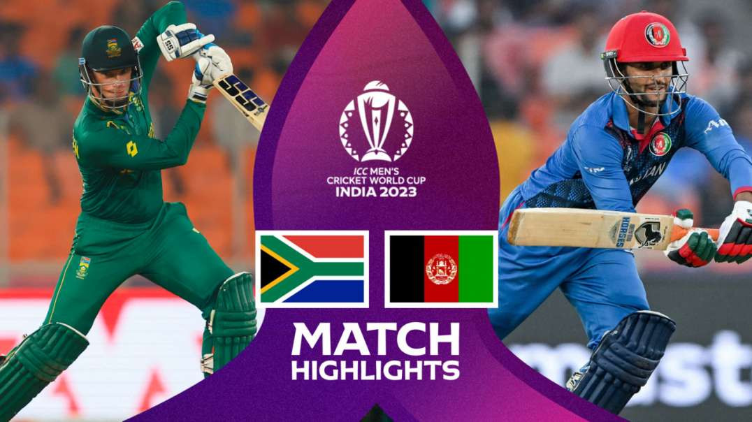 South Africa vs Afghanistan 42nd Match Highlights ICC Cricket World Cup 2023