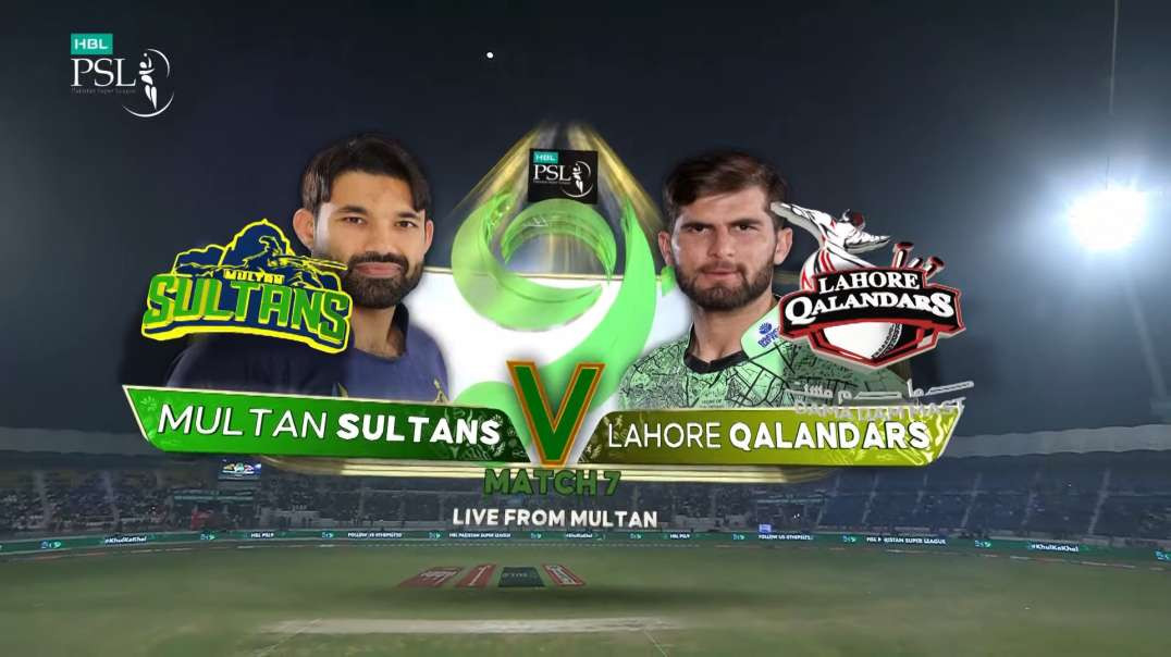 Multan Sultans vs Lahore Qalandars Full Highlights Match 7
