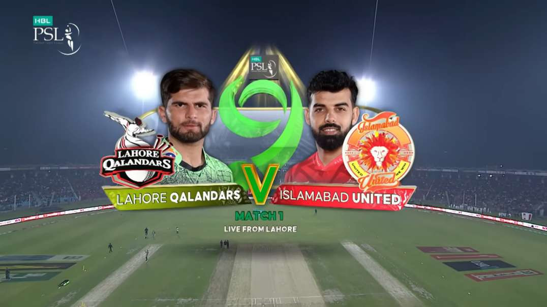 Lahore Qalandars vs Islamabad United Full Highlights Match 1