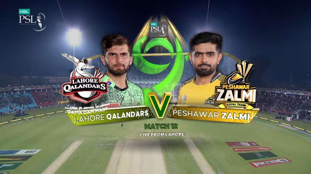 Lahore Qalandars vs Peshawar Zalmi Full Highlights Match 12