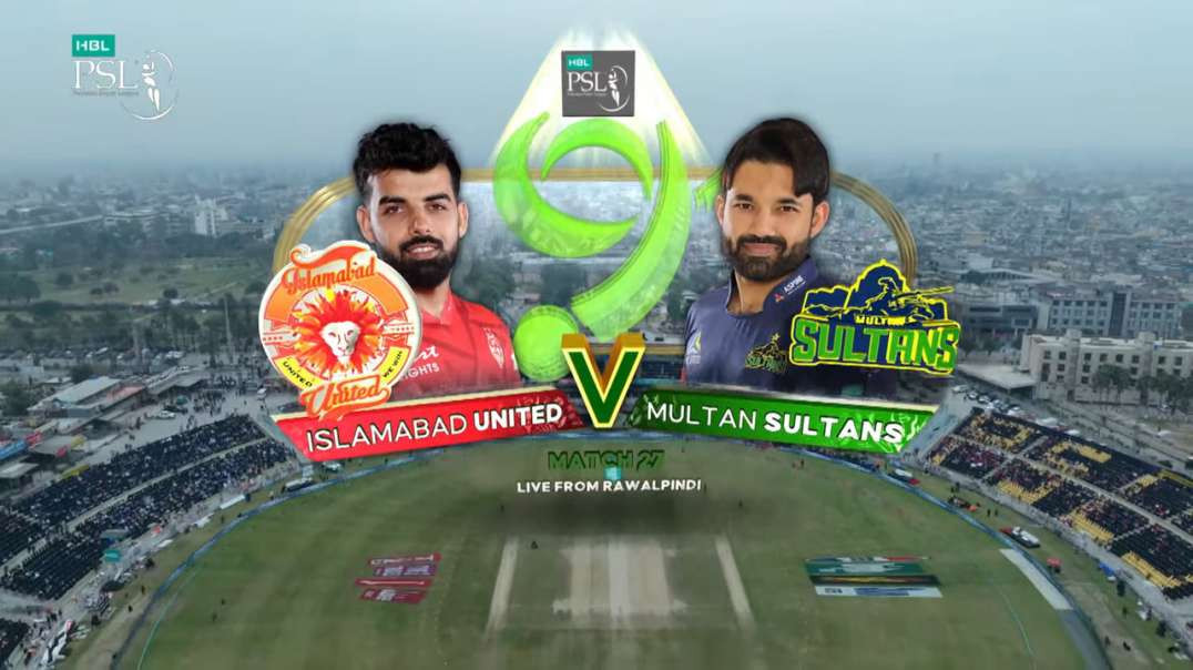 Islamabad United vs Multan Sultans Full Highlights Match 27