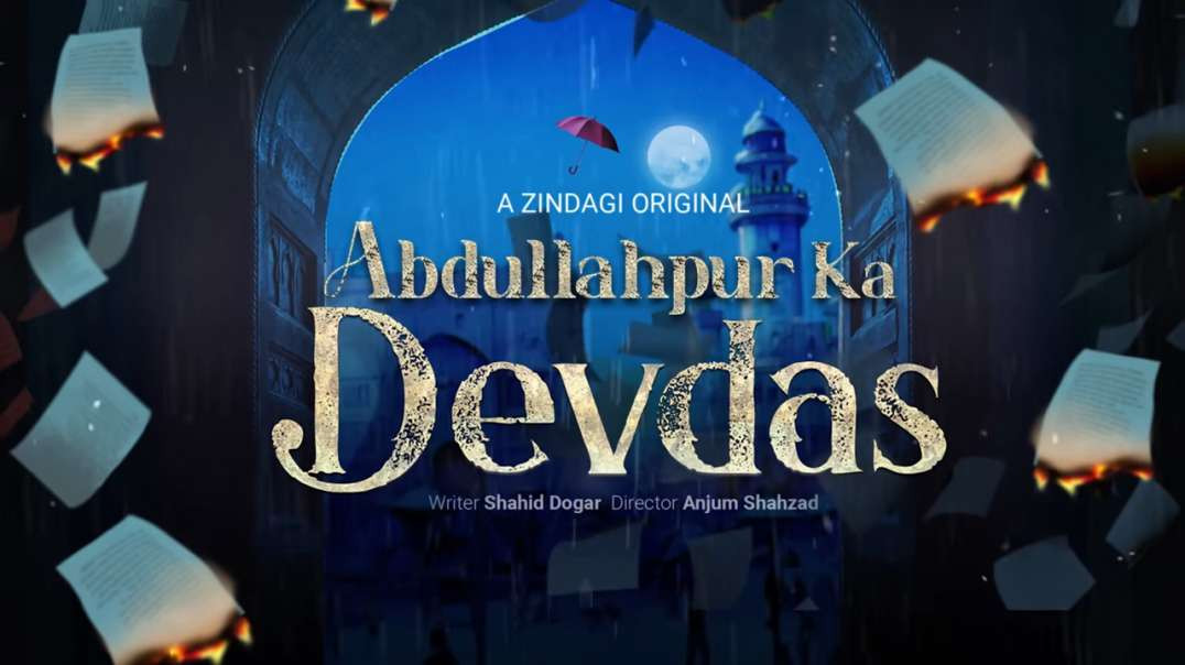 Abdullahpur Ka Devdas Episode 10 Zee Zindagi