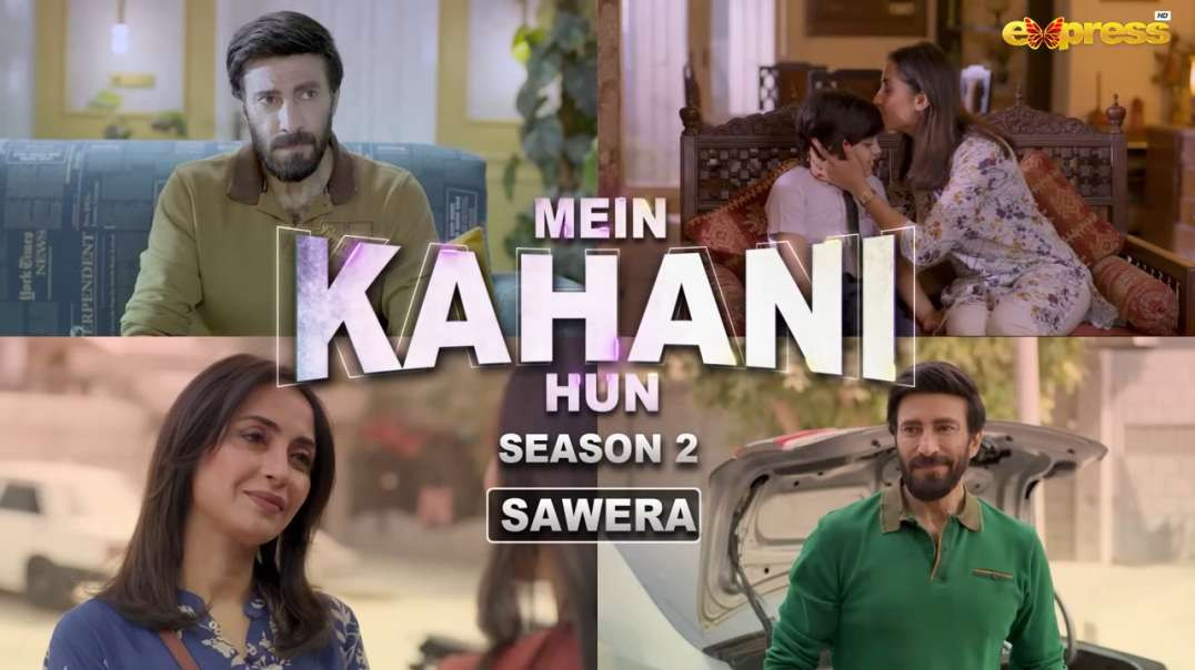Mein Kahani Hun Season 2 Episode 01 Express TV